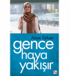 Gence Hâyâ Yakışır